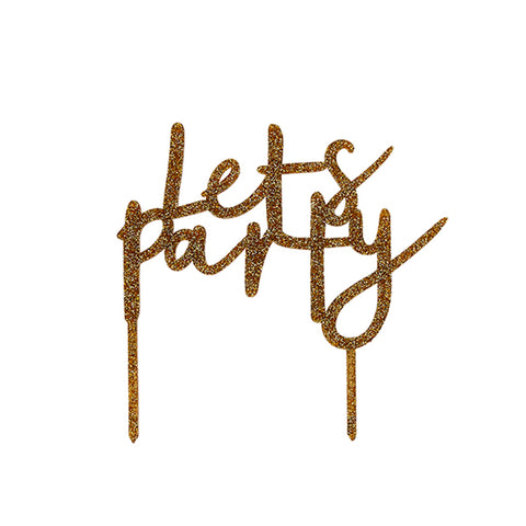 Gold Glitter Acrylic Let's Party Cake Topper